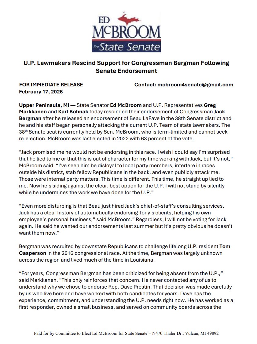Press release page 1 dated February 17, 2026: U.P. lawmakers rescind support for Congressman Jack Bergman following his endorsement in the Michigan Senate District 38 Republican primary.