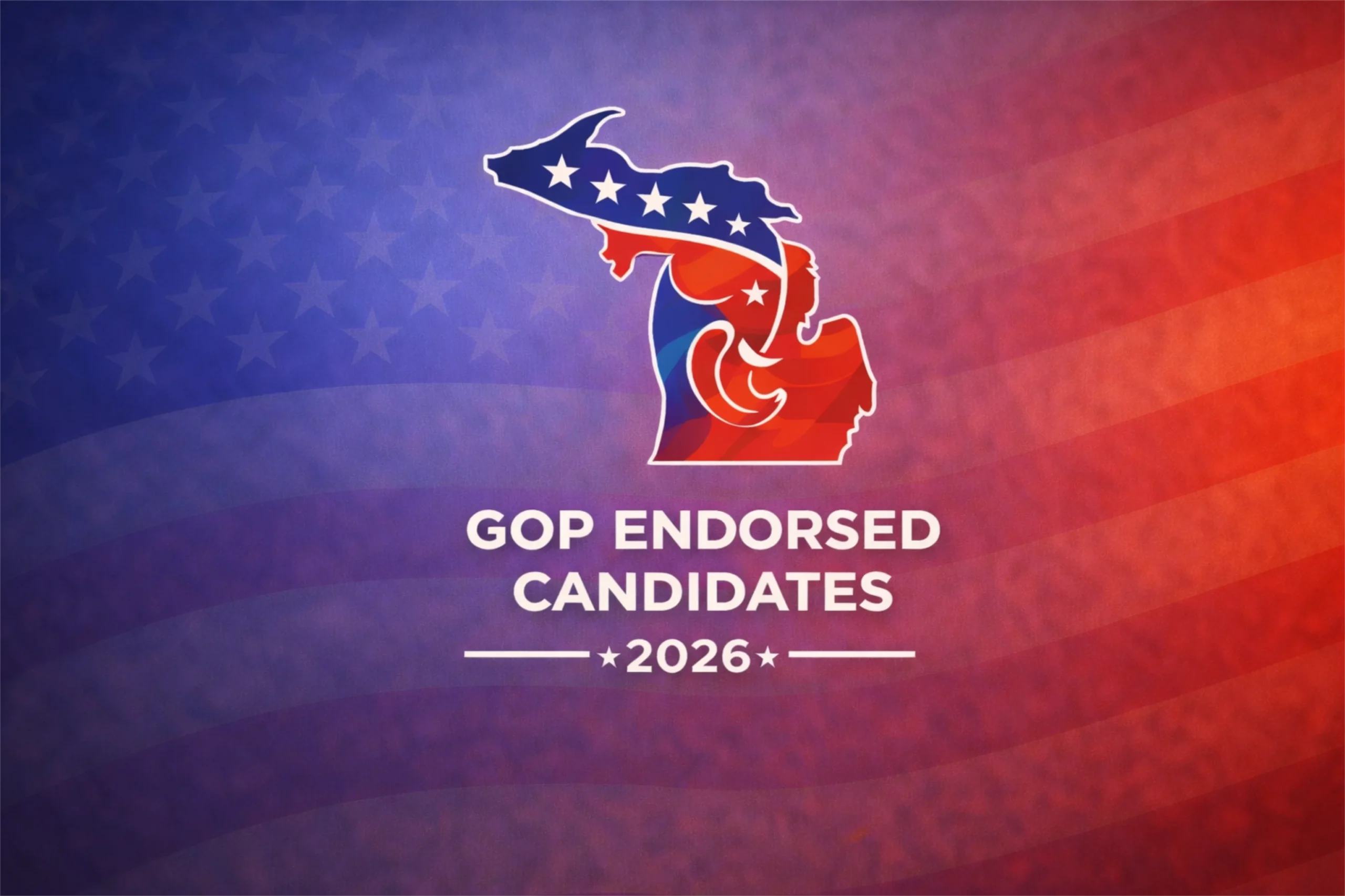 Michigan GOP Endorsed Candidates for 2026